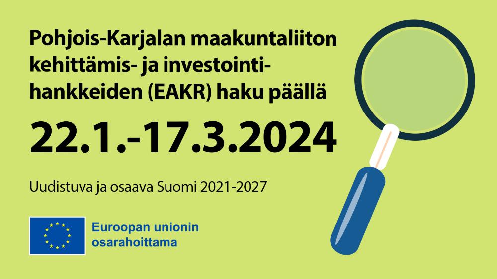 Pohjois-Karjalan maakuntaliiton EAKR-kehittämis- ja investointihankehaun POKLII-013 hakuinfo