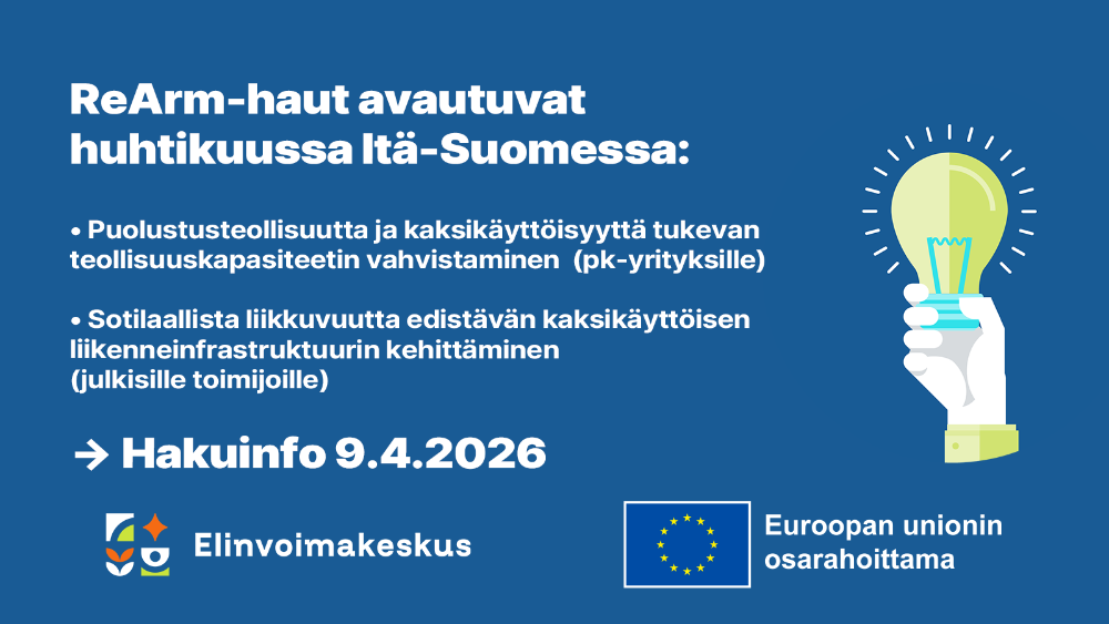 Hakuinfo 9.4.2026: Puolustusteollisuutta ja kaksikäyttöisyyttä tukevan kapasiteetin vahvistaminen sekä sotilaallista liikkuvuutta edistävän kaksikäyttöisen liikenneinfrastruktuurin kehittäminen