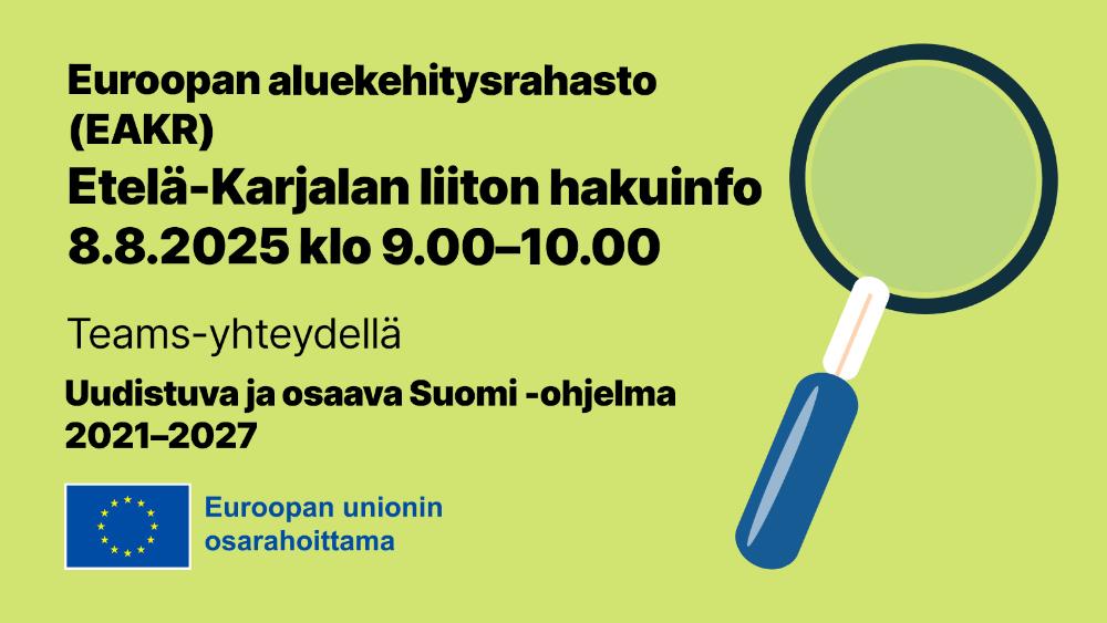 Etelä-Karjalan liiton EAKR-hakuinfo Etelä-Karjalan liiton EAKR-hakuinfo