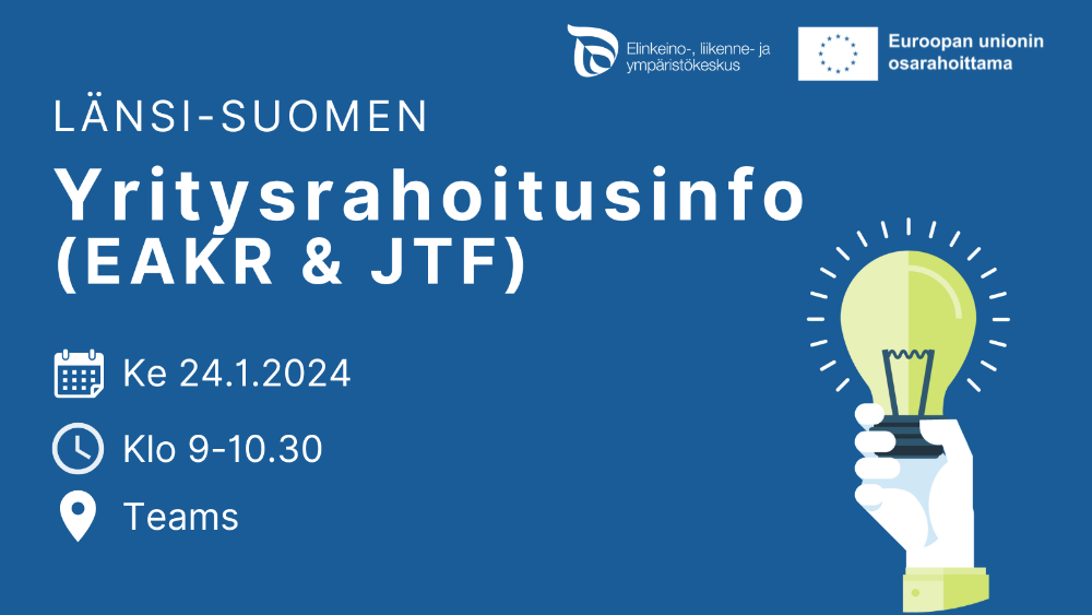 Länsi-Suomen yritysrahoitusinfo (EAKR & JTF)