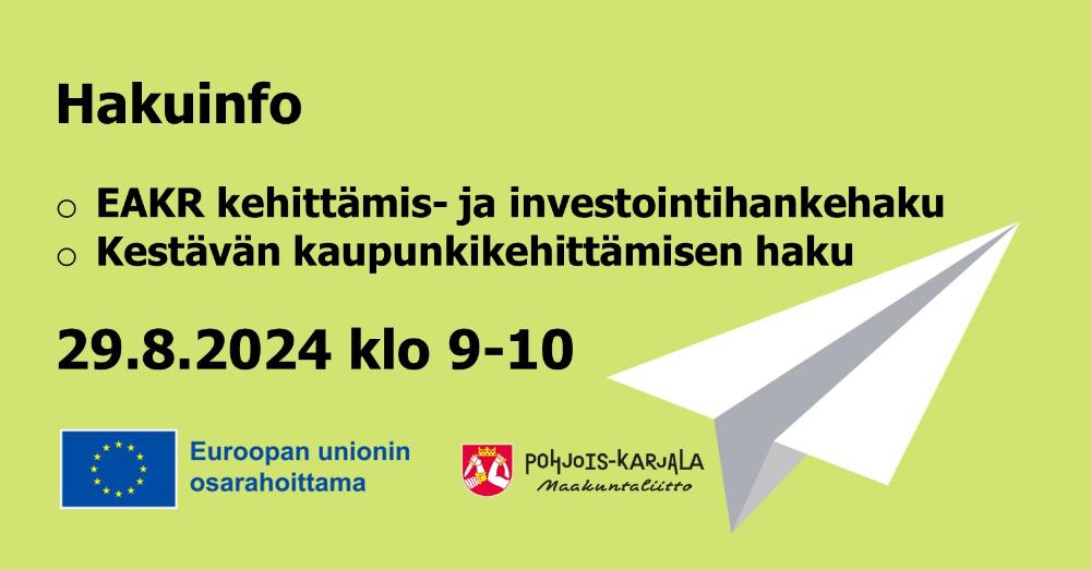 Pohjois-Karjalan maakuntaliiton hakuinfo: EAKR-kehittämis- ja investointihankkeet sekä kestävän kaupunkikehittämisen hankkeet