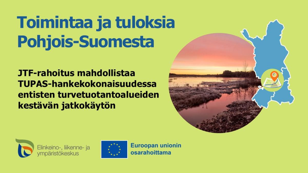 Toimintaa ja tuloksia -kuvituskuva, jossa TUPAS-hankkeesta kosteikon kuva, ELY-keskuksen ja Euroopan unionin osarahoittama -logot.