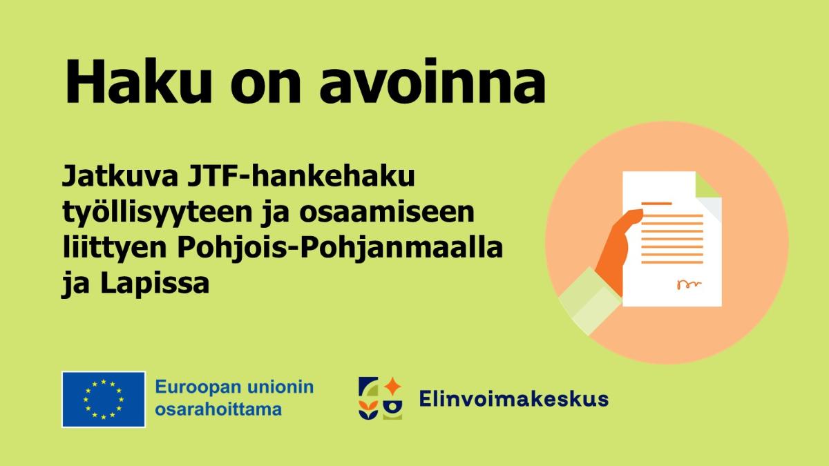 Haku on avoinna, Euroopan unionin osarahoittama ja elinvoimakeskuksen logot.