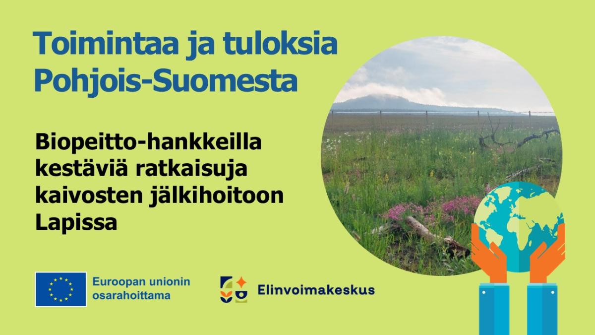 Toimintaa ja tuloksia Pohjois-Suomesta, Euroopan unionin osarahoittama ja elinvoimakeskuksen logot.