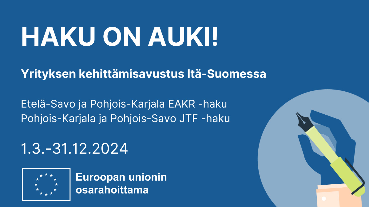 Yritysrahoitushaku auki Itä-Suomessa.