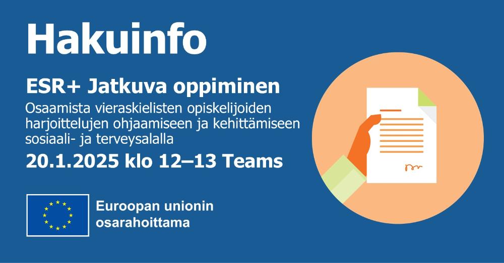 Jatkuvan oppimisen teeman hakuinfo: Osaamista vieraskielisten opiskelijoiden harjoittelujen ohjaamiseen ja kehittämiseen sosiaali- ja terveysalalla